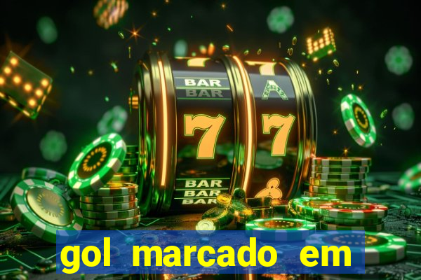 gol marcado em ambos os tempos